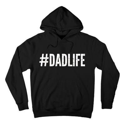 Dadlife  Tall Hoodie