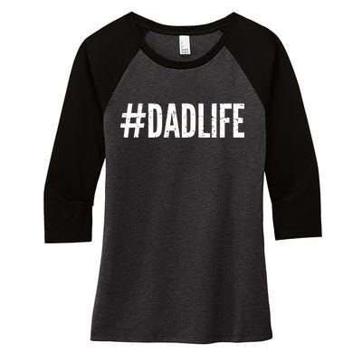 Dadlife  Women's Tri-Blend 3/4-Sleeve Raglan Shirt