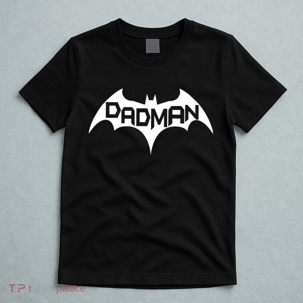 Dadman T-Shirt