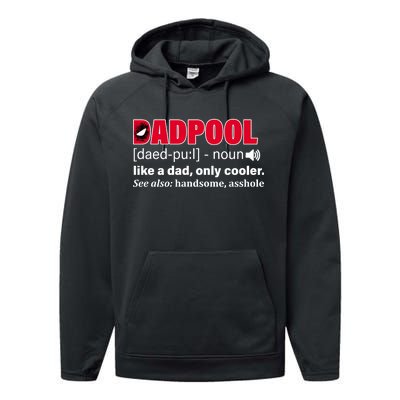 Dadpool Like A Dad Only Cooler Performance Fleece Hoodie