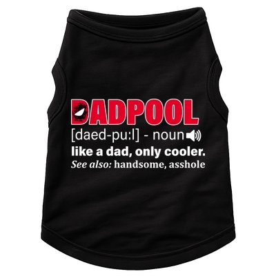 Dadpool Like A Dad Only Cooler Doggie Tank