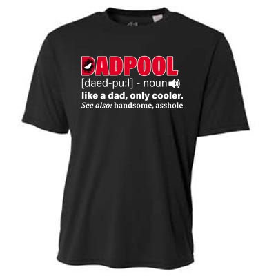 Dadpool Like A Dad Only Cooler Cooling Performance Crew T-Shirt