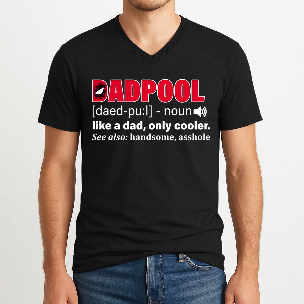 Dadpool Like A Dad Only Cooler V-Neck T-Shirt