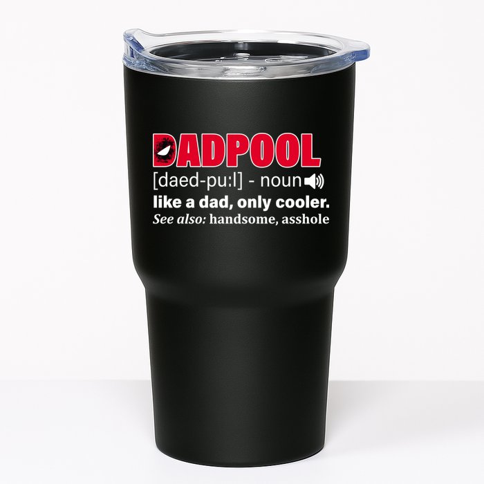 Dadpool Like A Dad Only Cooler Tumbler