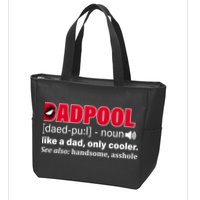 Dadpool Like A Dad Only Cooler Zip Tote Bag