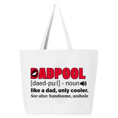 Dadpool Like A Dad Only Cooler 25L Jumbo Tote