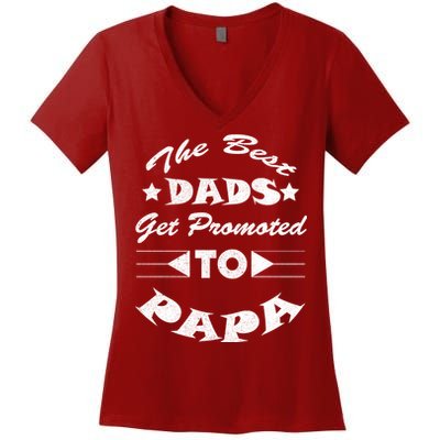 Dads Get Promoted To Papa Funny Father's Day Women's V-Neck T-Shirt