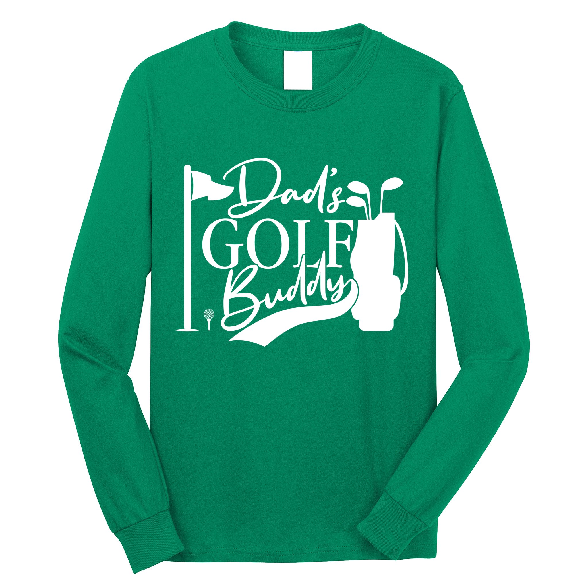 Dad's Golf Buddy Long Sleeve Shirt