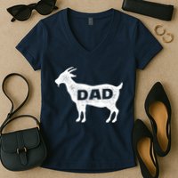 Dads The GOAT Women's V-Neck T-Shirt
