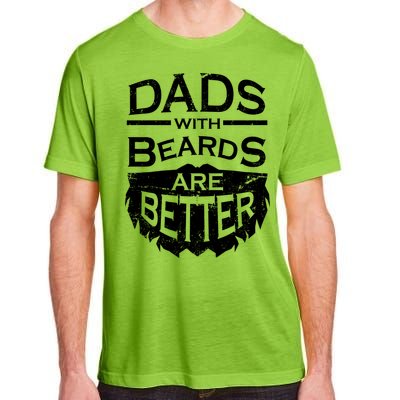 Dads With Beards Are Better Adult ChromaSoft Performance T-Shirt