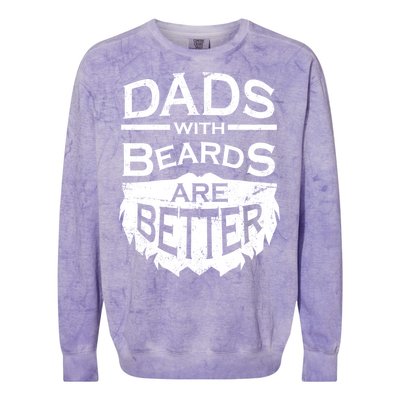 Dads With Beards Are Better Colorblast Crewneck Sweatshirt