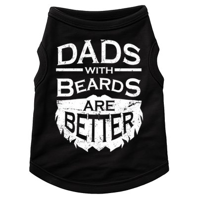 Dads With Beards Are Better Doggie Tank
