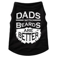 Dads With Beards Are Better Doggie Tank