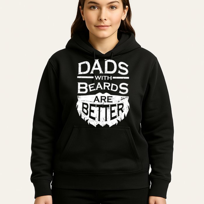 Dads With Beards Are Better Hoodie