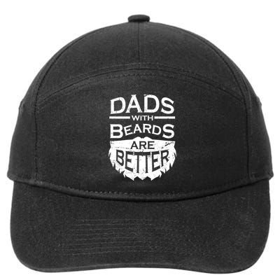 Dads With Beards Are Better 7-Panel Snapback Hat