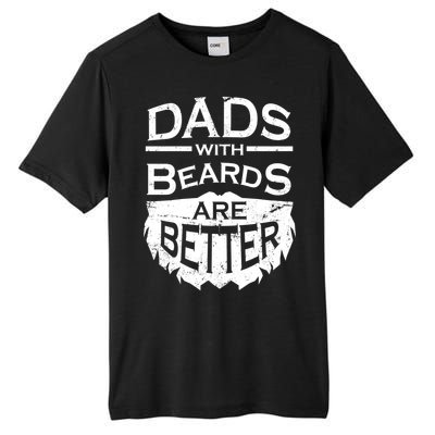 Dads With Beards Are Better Tall Fusion ChromaSoft Performance T-Shirt