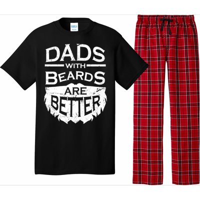 Dads With Beards Are Better Pajama Set