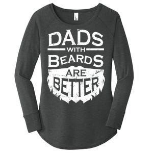 Dads With Beards Are Better Women's Perfect Tri Tunic Long Sleeve Shirt