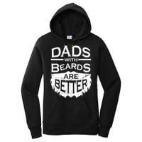 Dads With Beards Are Better Women's Pullover Hoodie