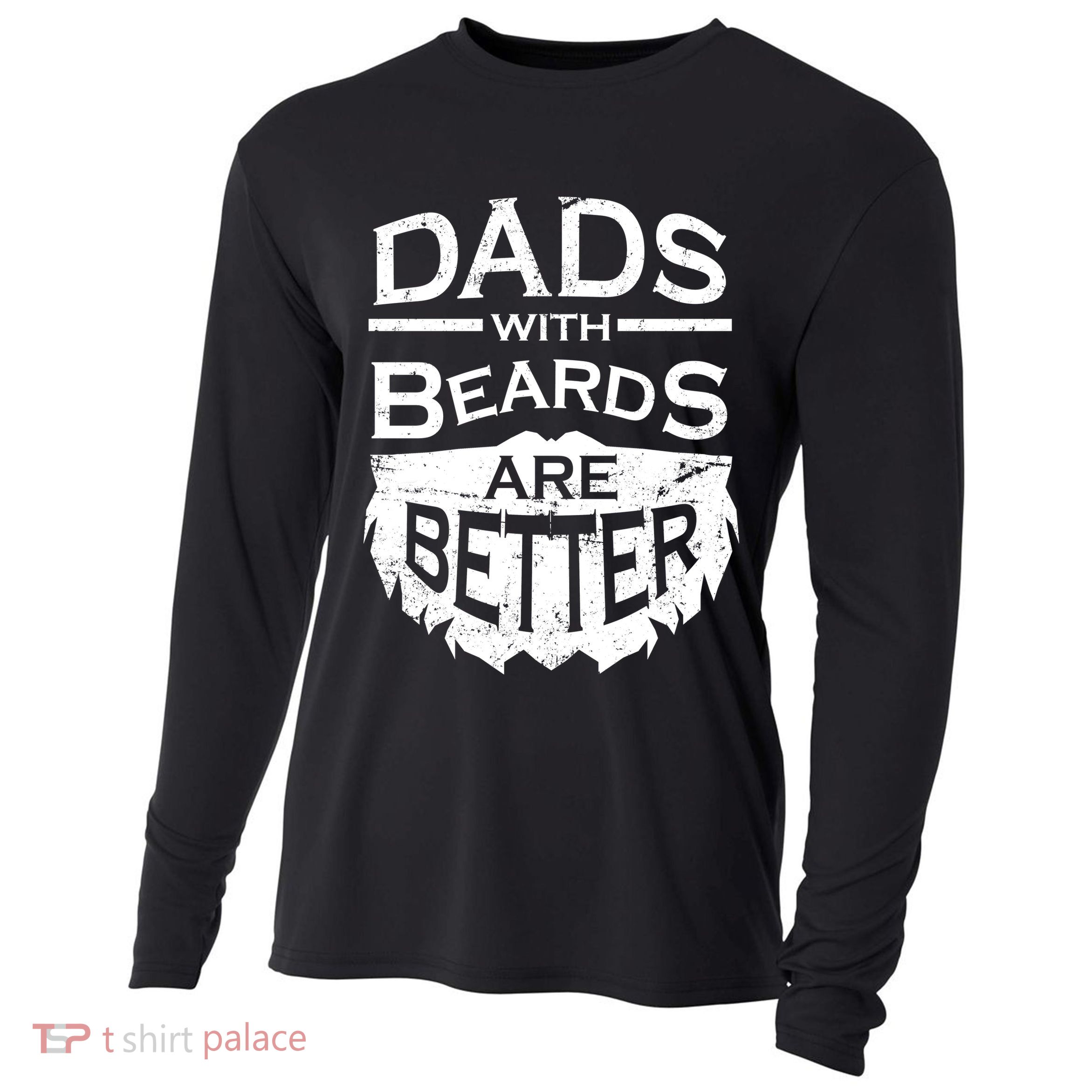 Dads With Beards Are Better Cooling Performance Long Sleeve Crew