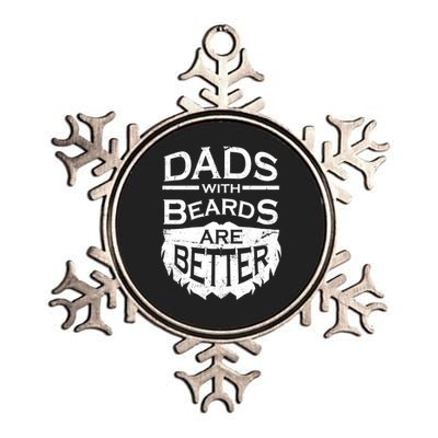 Dads With Beards Are Better Metallic Star Ornament