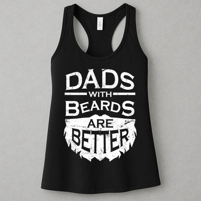 Dads With Beards Are Better Womens Tank Top