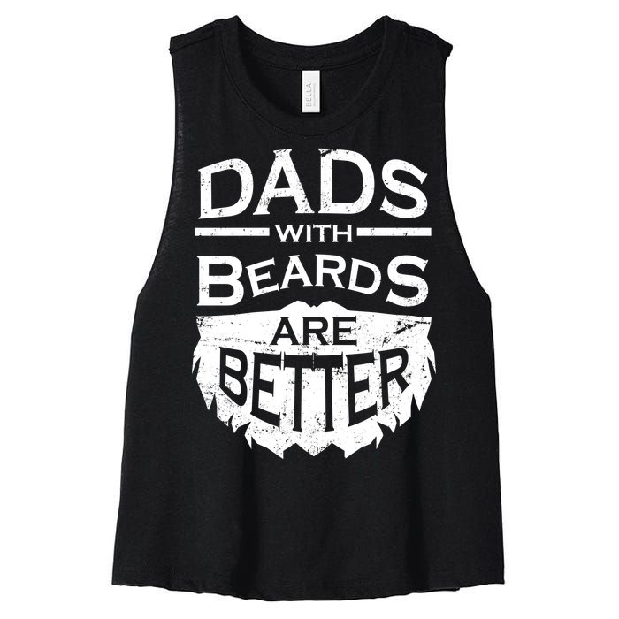 Dads With Beards Are Better Women's Racerback Cropped Tank