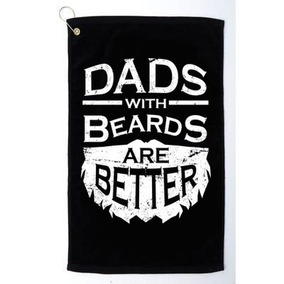 Dads With Beards Are Better Golf Towel