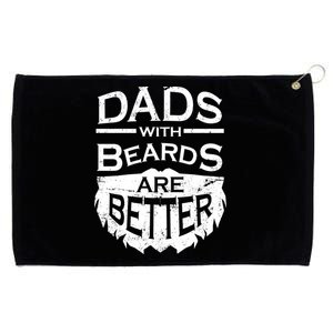 Dads With Beards Are Better Grommeted Golf Towel