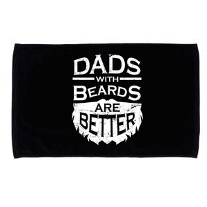 Dads With Beards Are Better Microfiber Hand Towel