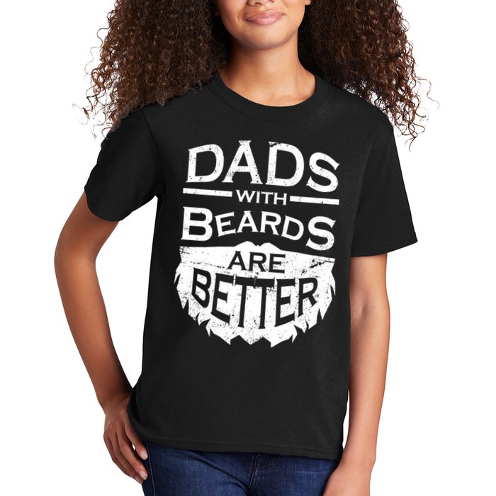 Dads With Beards Are Better Kids T-Shirt