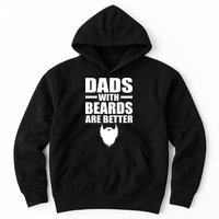 Dads With Beards Are Better Funny Hoodie