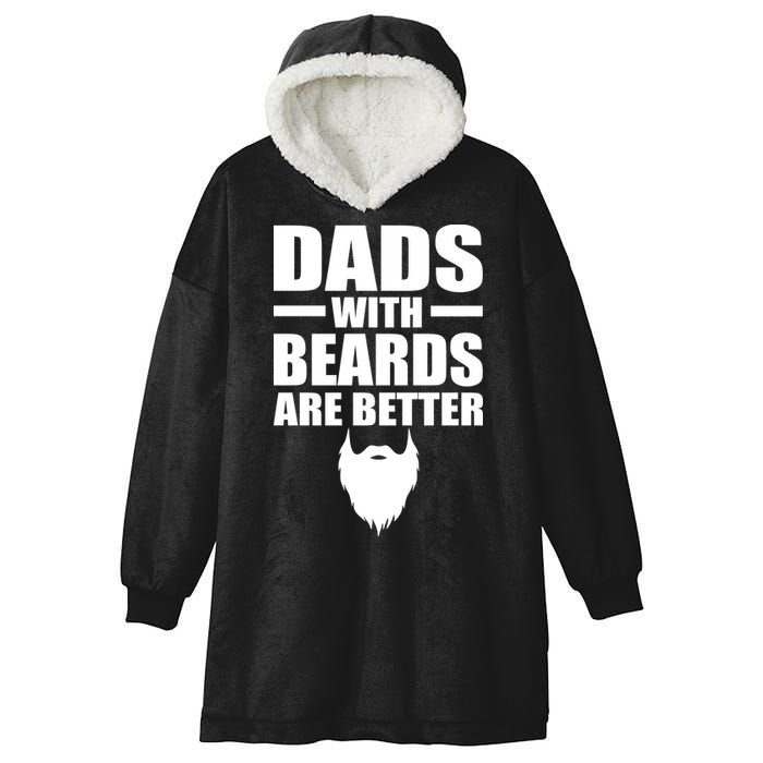 Dads With Beards Are Better Funny Hooded Wearable Blanket