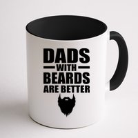 Dads With Beards Are Better Funny Mug