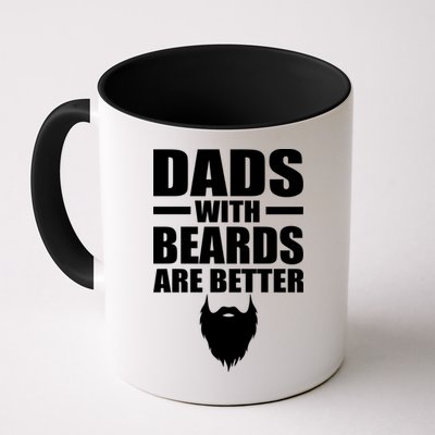 Dads With Beards Are Better Funny Coffee Mug