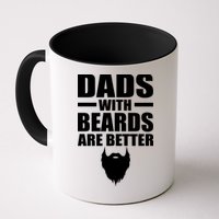 Dads With Beards Are Better Funny Mug