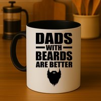 Dads With Beards Are Better Funny Mug