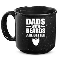 Dads With Beards Are Better Funny 15oz Campfire Ceramic Mug