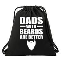 Dads With Beards Are Better Funny Drawstring Bag