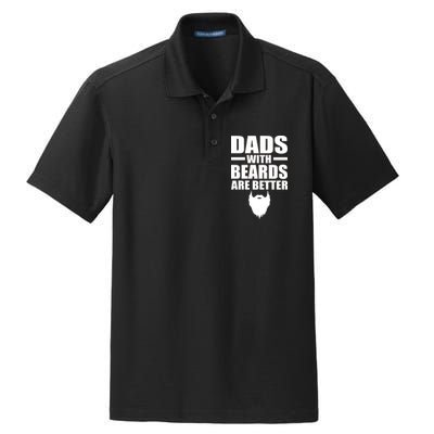 Dads With Beards Are Better Funny Dry Zone Grid Polo