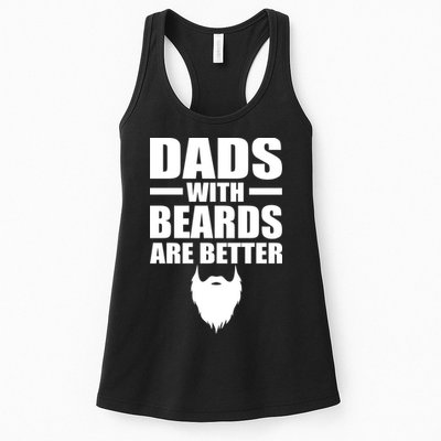 Dads With Beards Are Better Funny Womens Tank Top