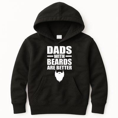 Dads With Beards Are Better Funny Kids Hoodie