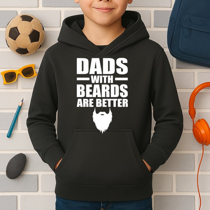 Dads With Beards Are Better Funny Kids Hoodie