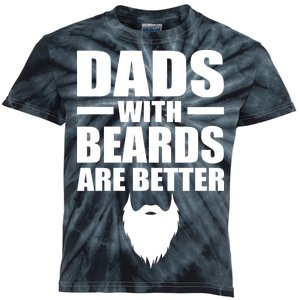 Dads With Beards Are Better Funny Kids Tie-Dye T-Shirt