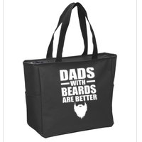 Dads With Beards Are Better Funny Zip Tote Bag