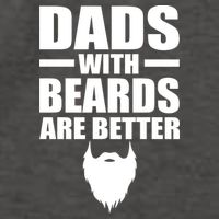 Dads With Beards Are Better Funny Vector Backpack
