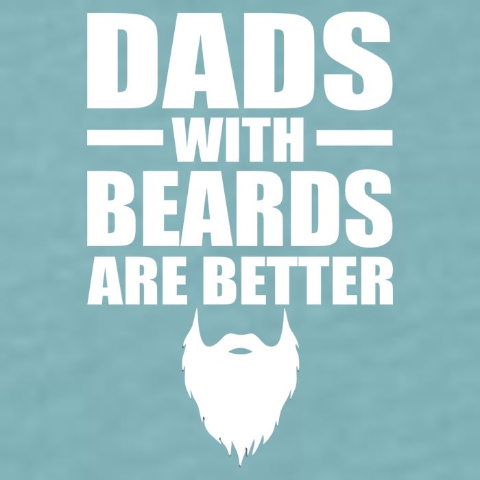 Dads With Beards Are Better Funny Sueded Cloud Jersey T-Shirt