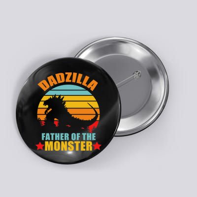 Dadzilla Father Of The Monsters Button