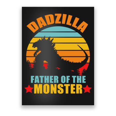 Dadzilla Father Of The Monsters Poster