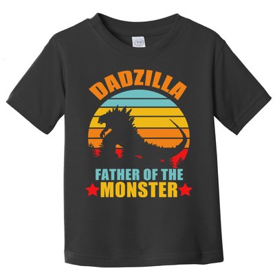 Dadzilla Father Of The Monsters Toddler T-Shirt